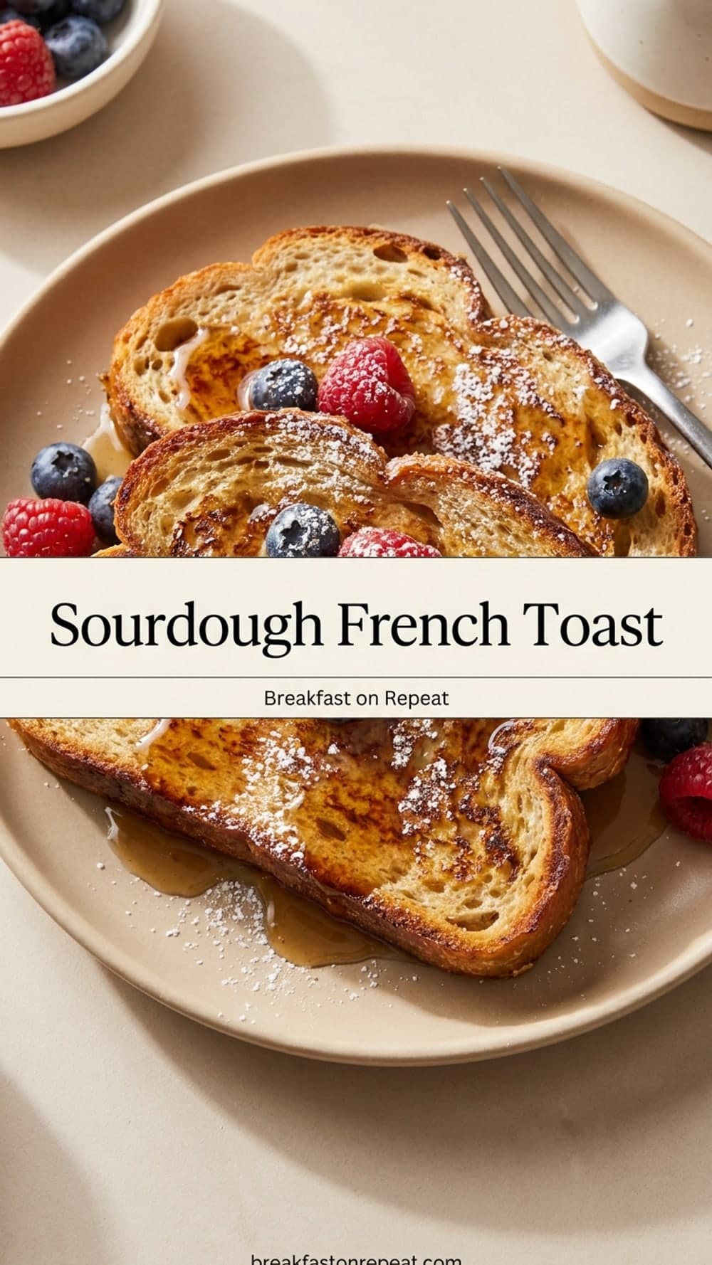 Sourdough French Toast